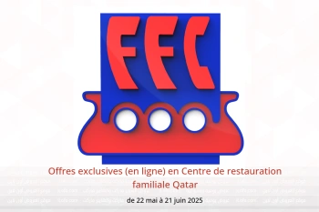 Offres exclusives (en ligne) en Centre de restauration familiale Qatar de 22 mai à 21 juin