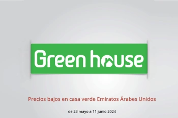 Precios bajos en casa verde Emiratos Árabes Unidos de 23 mayo a 11 junio