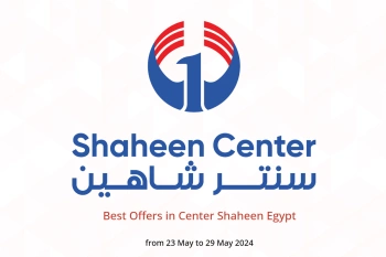 Best Offers in Center Shaheen Egypt from 23 to 29 May