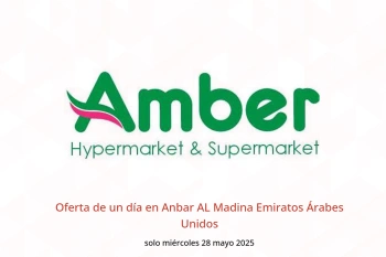Oferta de un día en Anbar AL Madina Emiratos Árabes Unidos solo miércoles 28 mayo