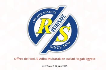 Offres de l'Aïd Al Adha Mubarak en Awlad Ragab Egypte de 27 mai à 12 juin