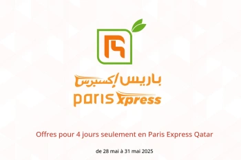 Offres pour 4 jours seulement en Paris Express Qatar de 28 à 31 mai
