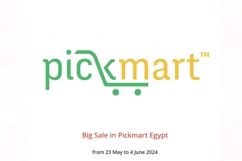 Big Sale in Pickmart Egypt from 23 May to 4 June