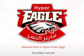 Weekend Deals in Hyper Al Nisr Egypt from 30 May to 1 June