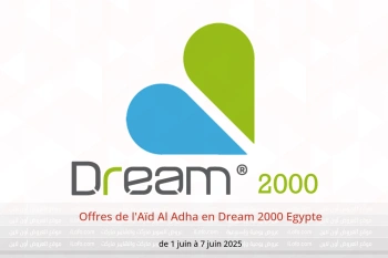 Offres de l'Aïd Al Adha en Dream 2000 Egypte de 1 à 7 juin