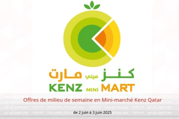 Offres de milieu de semaine en Mini-marché Kenz Qatar de 2 à 3 juin