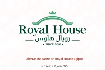 Ofertas de carne en Royal House Egipto de 1 a 10 junio