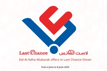 Eid Al Adha Mubarak offers in Last Chance Oman from 4 to 8 June