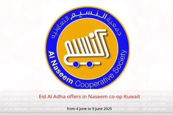 Eid Al Adha offers in Naseem co-op Kuwait from 4 to 9 June