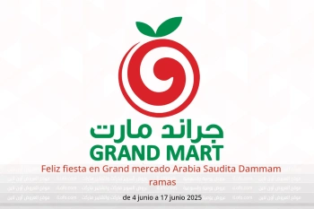 Feliz fiesta en Grand mercado Dammam de 4 a 17 junio