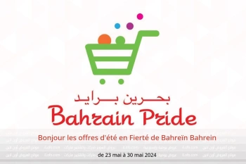 Bonjour les offres d'été en Fierté de Bahreïn Bahrein de 23 à 30 mai