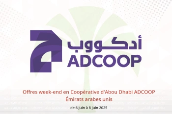 Offres week-end en Coopérative d'Abou Dhabi ADCOOP Émirats arabes unis de 6 à 8 juin