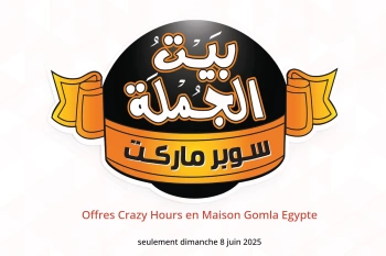 Offres Crazy Hours en Maison Gomla Egypte seulement dimanche 8 juin