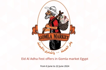 Eid Al Adha Fest offers in Gomla market Egypt from 6 to 22 June