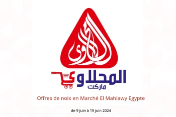 Offres de noix en Marché El Mahlawy Egypte de 9 à 19 juin