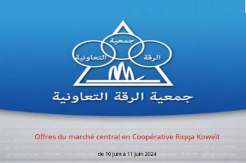 Offres du marché central en Coopérative Riqqa Koweït de 10 à 11 juin