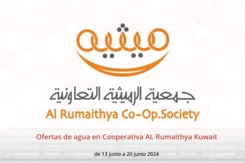 Ofertas de agua en Cooperativa AL Rumaithya Kuwait de 13 a 20 junio