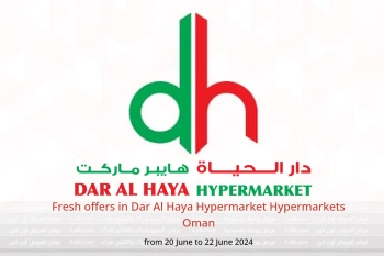 Fresh offers in Dar Al Haya Hypermarket Hypermarkets Oman from 20 to 22 June