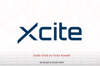 Solde d'été en Xcite Koweït de 20 à 25 juin