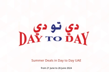 Summer Deals in Day to Day UAE from 21 to 26 June