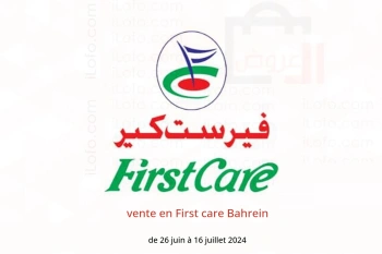 vente en First care Bahrein de 26 juin à 16 juillet