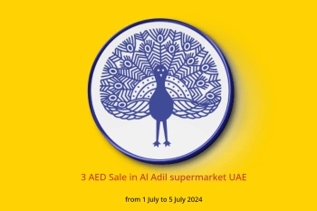 3 AED Sale in Al Adil supermarket UAE from 1 to 5 July