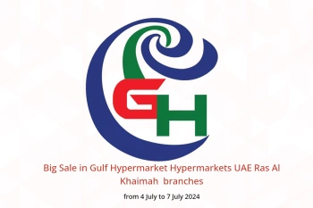 Big Sale in Gulf Hypermarket Hypermarkets Ras Al Khaimah  from 4 to 7 July