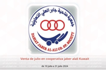 Venta de julio en cooperativa jaber alali Kuwait de 10 a 31 julio