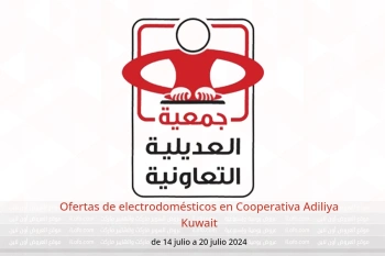 Ofertas de electrodomésticos en Cooperativa Adiliya Kuwait de 14 a 20 julio