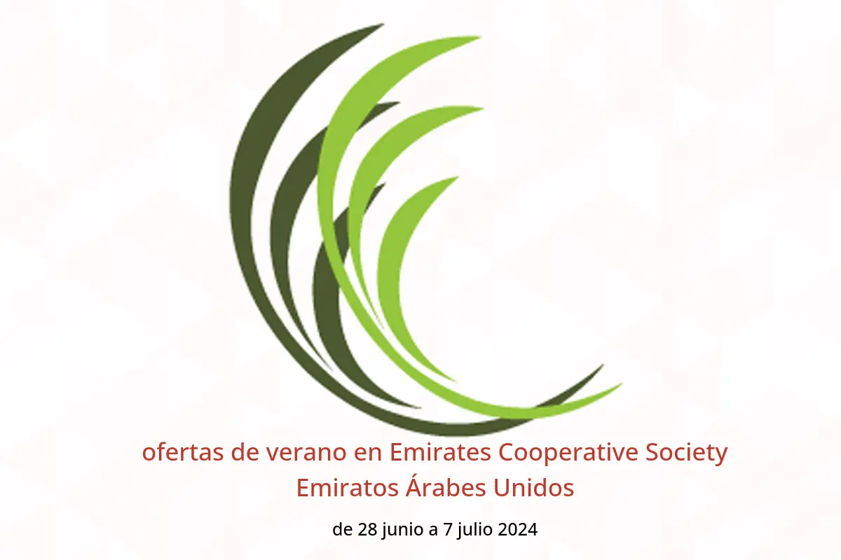 ofertas de verano en Emirates Cooperative Society Emiratos Árabes Unidos de 28 junio a 7 julio 2024