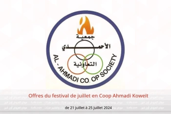 Offres du festival de juillet en Coop Ahmadi Koweït de 21 à 25 juillet