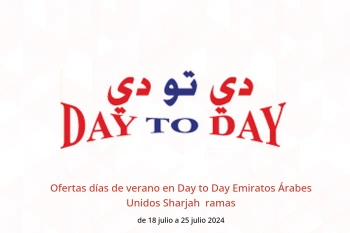 Ofertas días de verano en Day to Day Sharjah de 18 a 25 julio