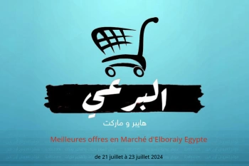 Meilleures offres en Marché d'Elboraiy Egypte de 21 à 23 juillet