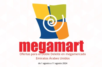 Ofertas para el Doble Deleite en megamercado Emiratos Árabes Unidos de 1 a 11 agosto