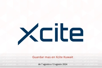 Guardar mas en Xcite Kuwait de 7 a 13 agosto