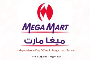 Independence Day Offers in Mega mart Bahrain from 8 to 16 August