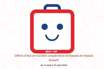 Offres d'été en Société coopérative Al-Rawda et Hawali Koweït de 12 à 16 août