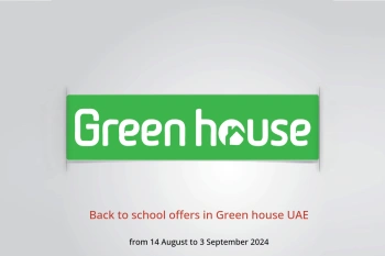 Back to school offers in Green house UAE from 14 August to 3 September