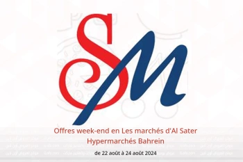 Offres week-end en Les marchés d'Al Sater Hypermarchés Bahrein de 22 à 24 août