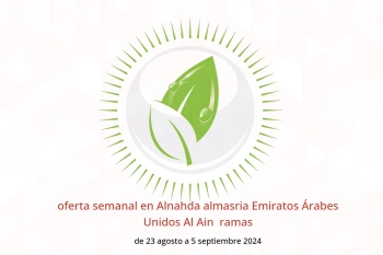 oferta semanal en Alnahda almasria  Al Ain  de 23 agosto a 5 septiembre