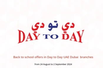 Back to school offers in Day to Day  Dubai  from 24 August to 2 September