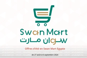 Offres d'été en Swan Mart Egypte de 27 août à 6 septembre