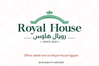 Offres week-end en Royal House Egypte de 29 à 31 août