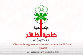 Ofertas de regreso a clases en cooperativa Al Daher Kuwait de 1 a 10 septiembre