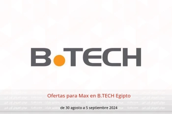 Ofertas para Max en B.TECH Egipto de 30 agosto a 5 septiembre