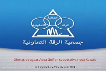 Ofertas de aguas Aqua Gulf en cooperativa riqqa Kuwait de 2 a 19 septiembre