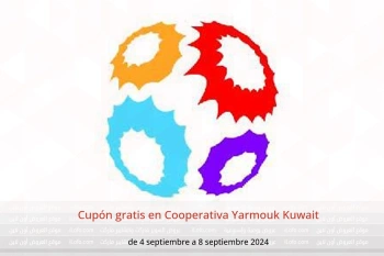 Cupón gratis en Cooperativa Yarmouk Kuwait de 4 a 8 septiembre