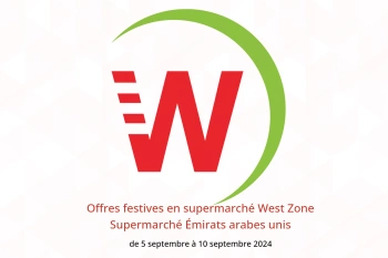 Offres festives en supermarché West Zone Supermarché Émirats arabes unis de 5 à 10 septembre