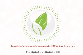 Mawlid offers in Alnahda almasria  Al Ain  from 6 to 12 September