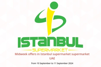 Midweek offers in Istanbul supermarket supermarket UAE from 10 to 11 September